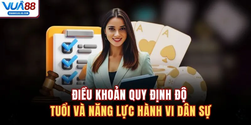 Điều khoản quy định độ tuổi và năng lực hành vi dân sự