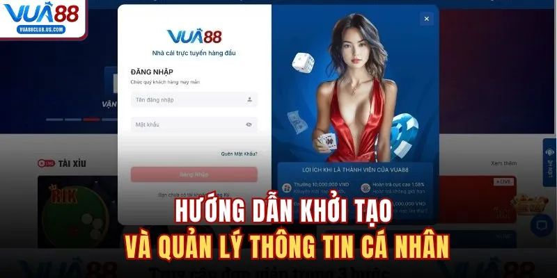 Hướng dẫn khởi tạo và quản lý thông tin cá nhân
