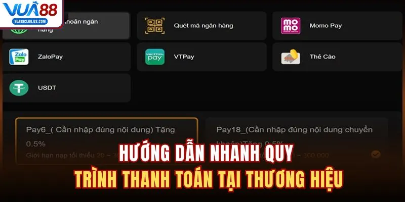 Hướng dẫn nhanh quy trình thanh toán tại thương hiệu