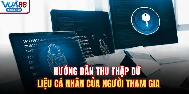Hướng dẫn thu thập dữ liệu cá nhân của người tham gia