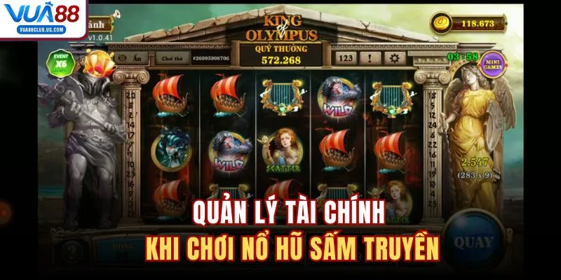 Quản lý tài chính khi chơi nổ hũ Sấm Truyền 